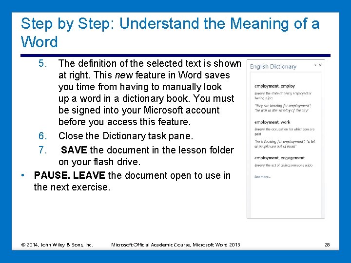 Step by Step: Understand the Meaning of a Word 5. The definition of the