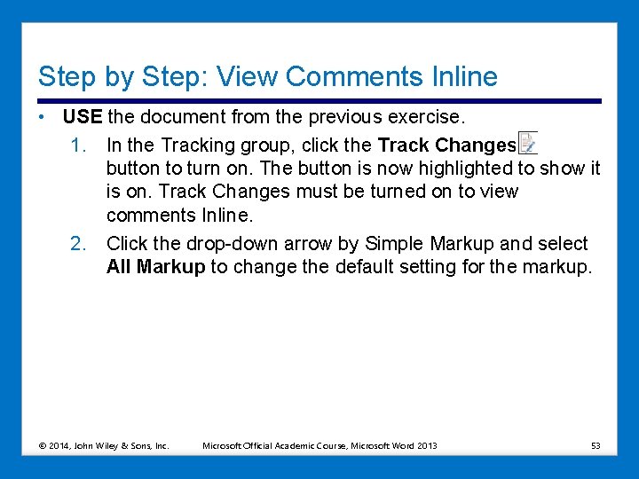 Step by Step: View Comments Inline • USE the document from the previous exercise.