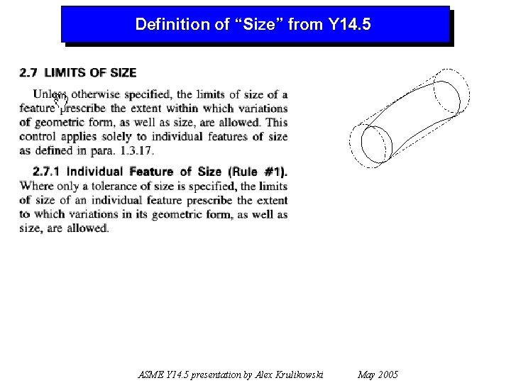 Definition of “Size” from Y 14. 5 ASME Y 14. 5 presentation by Alex
