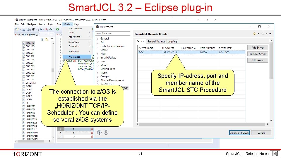 Smart. JCL 3. 2 – Eclipse plug-in Specify IP-adress, port and member name of Smart. JCL 3. 2 – Eclipse plug-in Specify IP-adress, port and member name of