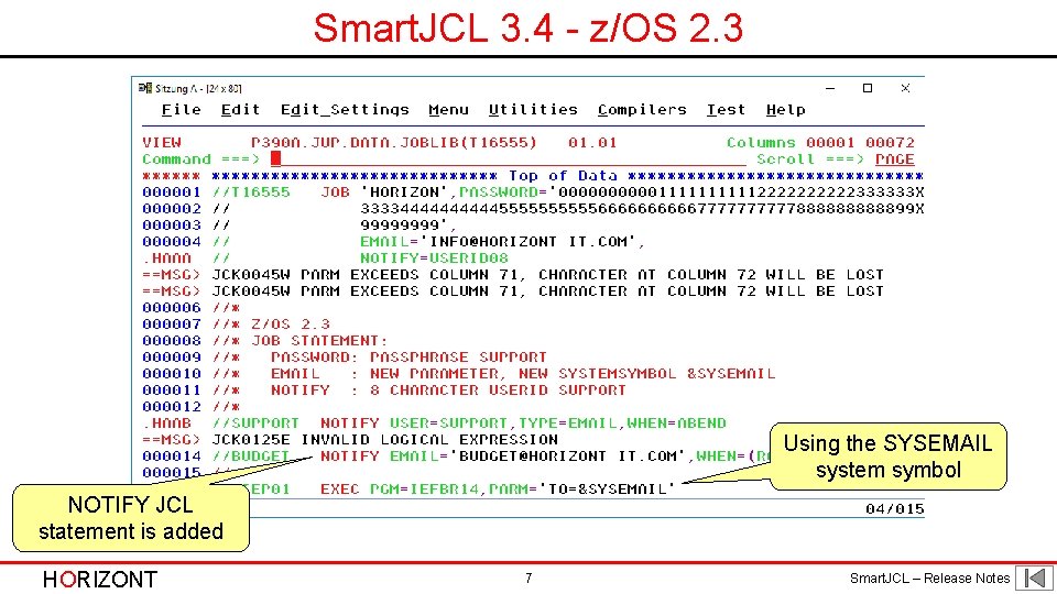 Smart. JCL 3. 4 - z/OS 2. 3 Using the SYSEMAIL system symbol NOTIFY Smart. JCL 3. 4 - z/OS 2. 3 Using the SYSEMAIL system symbol NOTIFY