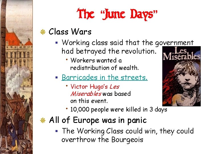 The “June Days” G Class Wars § Working class said that the government had