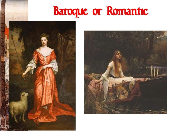 Baroque or Romantic 