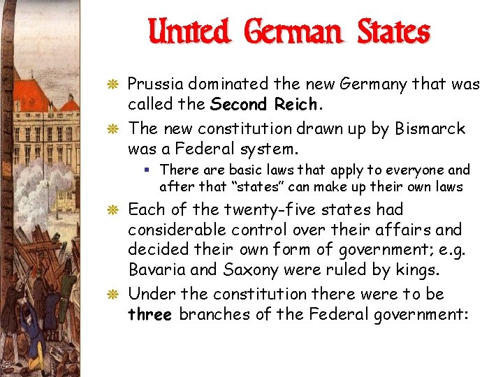 United German States G Prussia dominated the new Germany that was called the Second