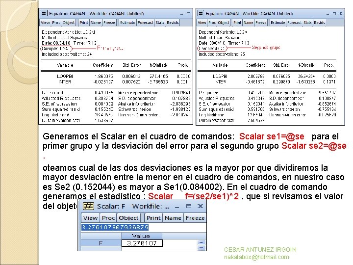 Generamos el Scalar en el cuadro de comandos: Scalar se 1=@se para el primer