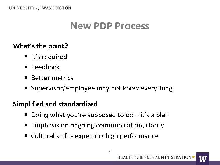 New PDP Process What’s the point? § It’s required § Feedback § Better metrics New PDP Process What’s the point? § It’s required § Feedback § Better metrics
