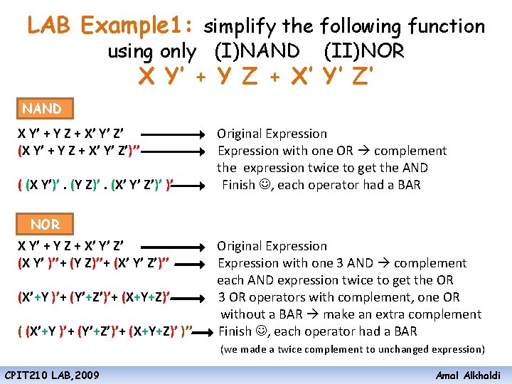 LAB Example 1: simplify the following function using only (I)NAND (II)NOR X Y’ +