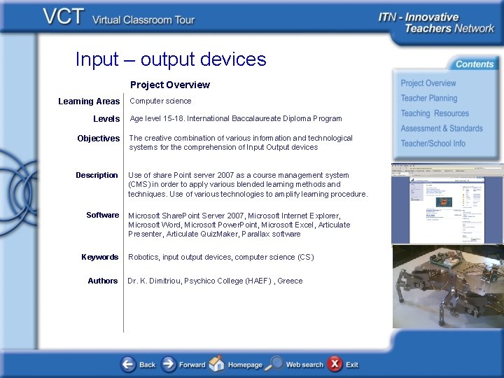 Input – output devices Project Overview Learning Areas Levels Computer science Age level 15