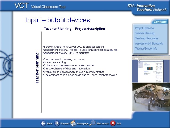 Input – output devices Teacher planning Teacher Planning – Project description Microsoft Share Point