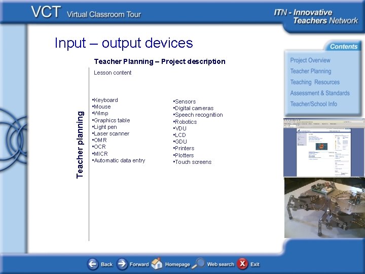 Input – output devices Teacher Planning – Project description Teacher planning Lesson content •