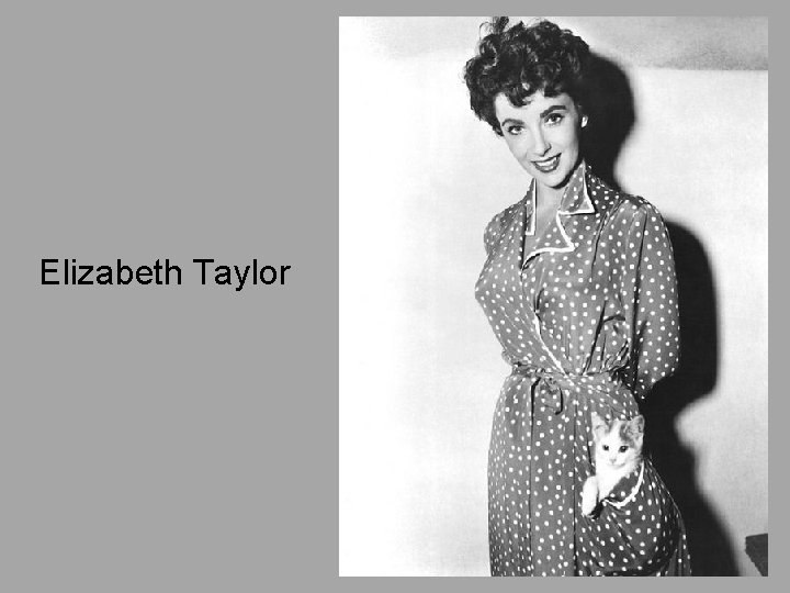 Elizabeth Taylor 