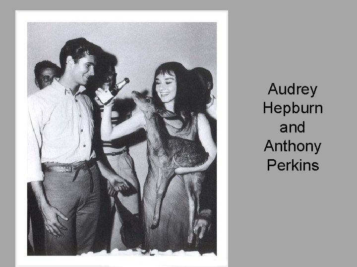 Audrey Hepburn and Anthony Perkins 