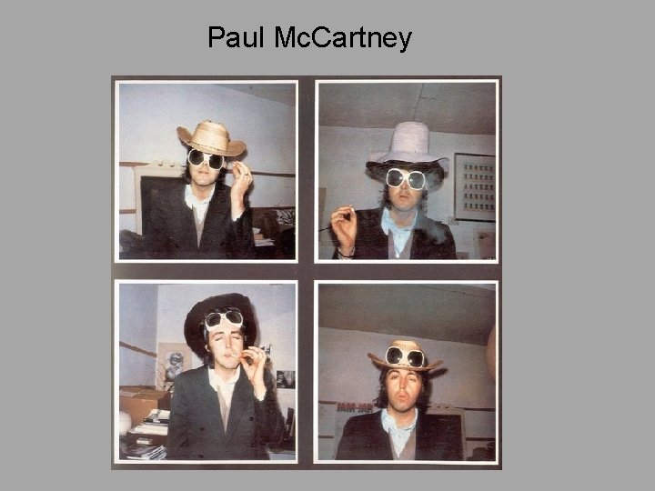 Paul Mc. Cartney 