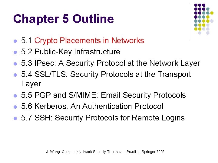 Chapter 5 Outline l l l l 5. 1 Crypto Placements in Networks 5.