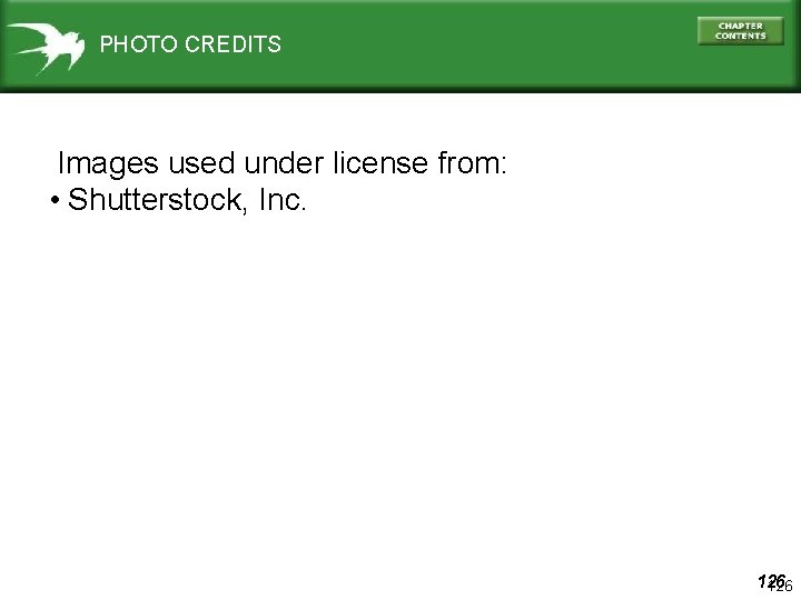 PHOTO CREDITS Images used under license from: • Shutterstock, Inc. 126 