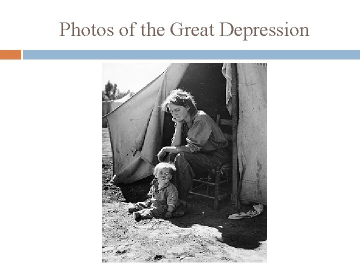 Photos of the Great Depression 