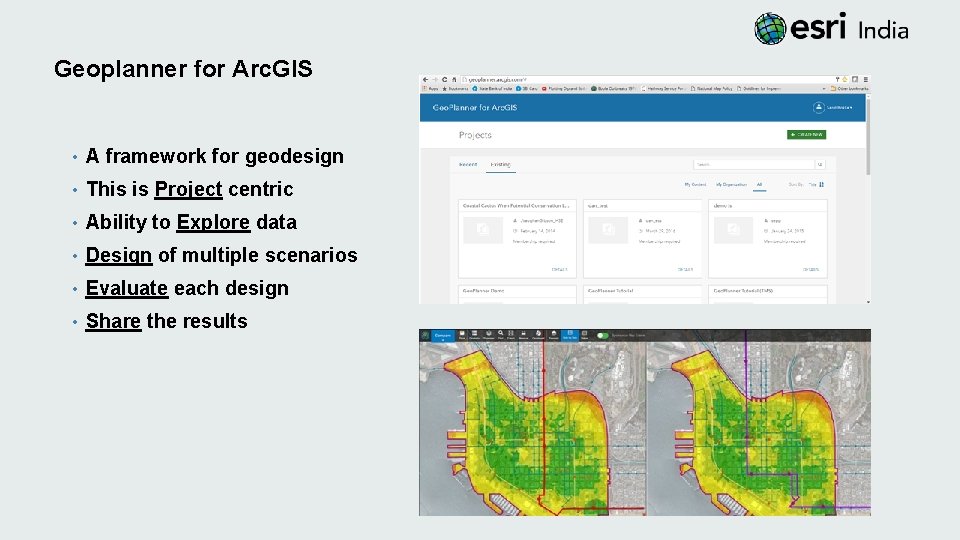Geoplanner for Arc. GIS • A framework for geodesign • This is Project centric