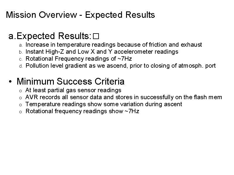 Mission Overview - Expected Results a. Expected Results: � a. b. c. d. Increase Mission Overview - Expected Results a. Expected Results: � a. b. c. d. Increase