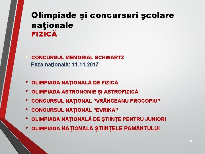 Olimpiade și concursuri şcolare naţionale FIZICĂ • CONCURSUL MEMORIAL SCHWARTZ Faza naţională: 11. 2017