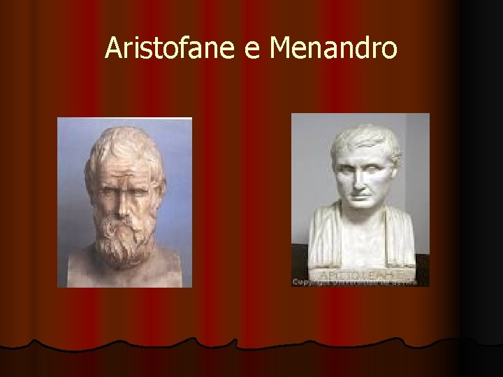 Aristofane e Menandro 