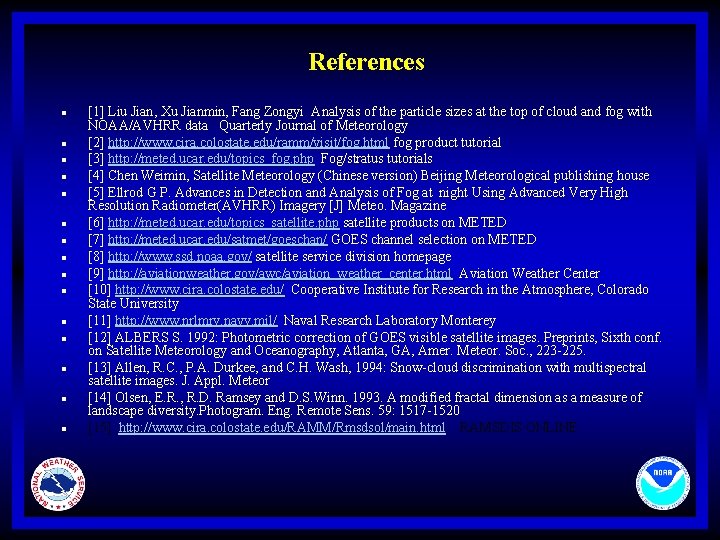 References l l l l [1] Liu Jian, Xu Jianmin, Fang Zongyi Analysis of