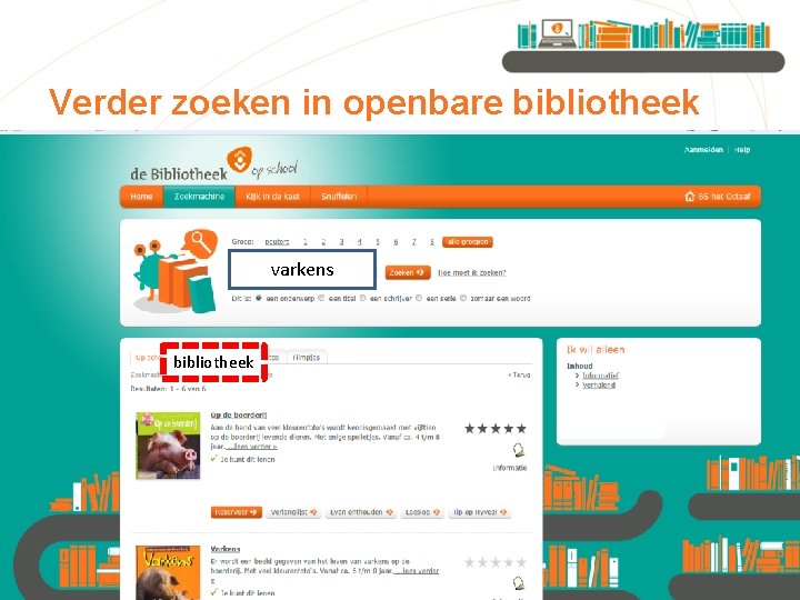 Verder zoeken in openbare bibliotheek varkens bibliotheek 