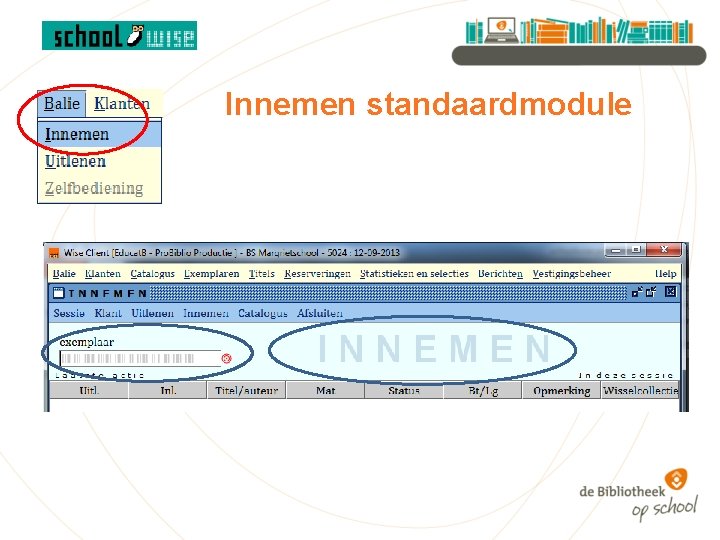 Innemen standaardmodule 