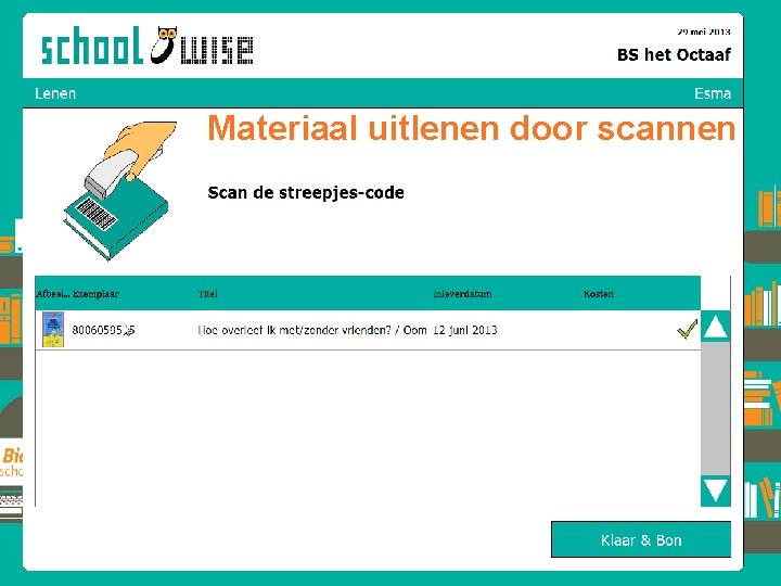 Materiaal uitlenen door scannen 