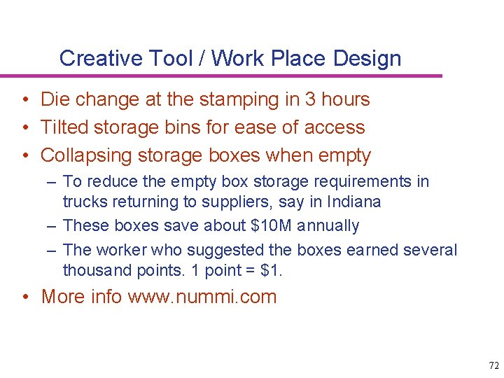 Creative Tool / Work Place Design • Die change at the stamping in 3