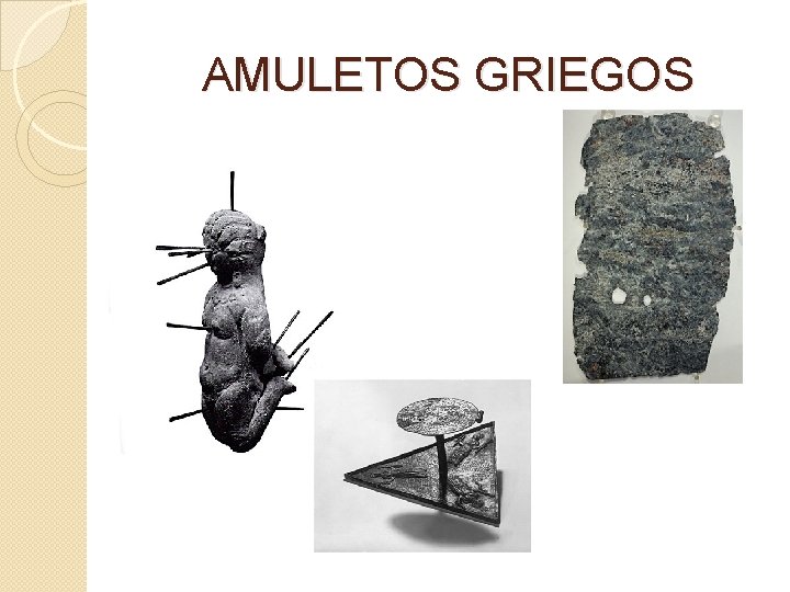 AMULETOS GRIEGOS 