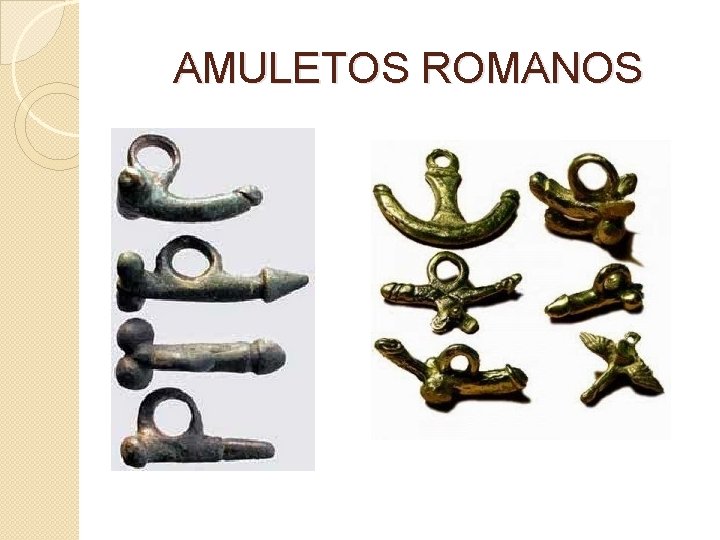 AMULETOS ROMANOS 