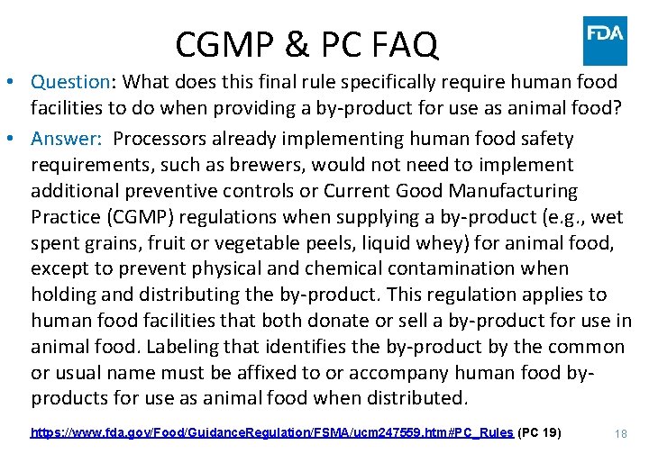 CGMP & PC FAQ • Question: What does this final rule specifically require human