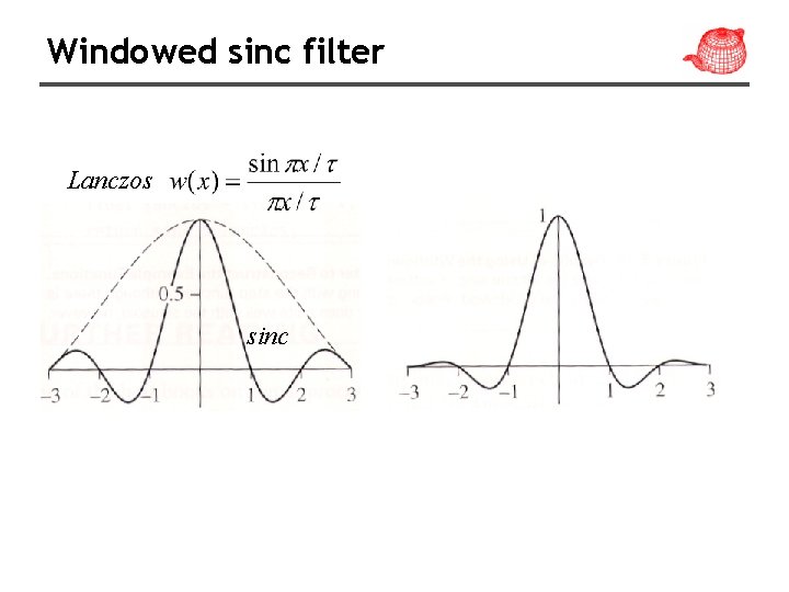 Windowed sinc filter Lanczos sinc 