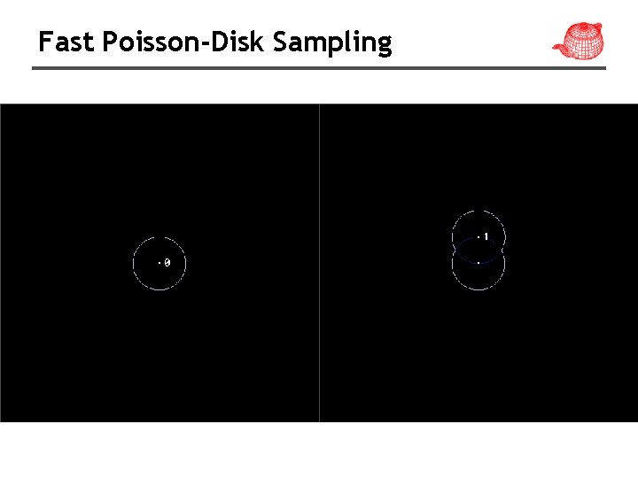 Fast Poisson-Disk Sampling 