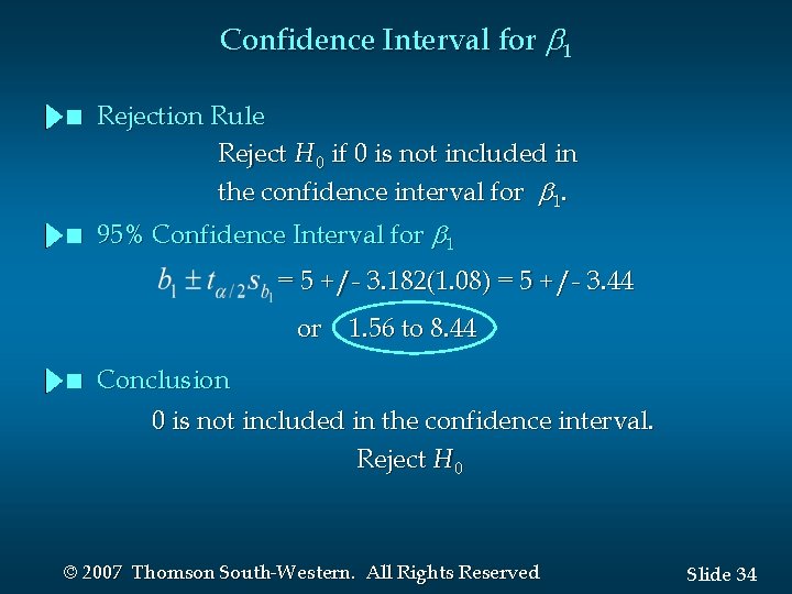 Confidence Interval for 1 n n Rejection Rule Reject H 0 if 0 is