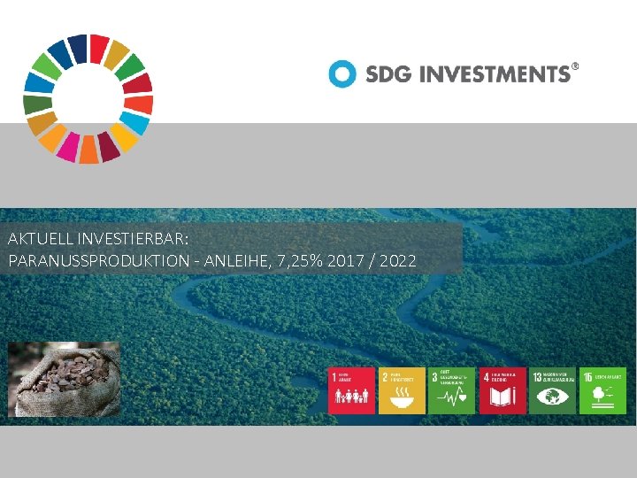 AKTUELL INVESTIERBAR: PARANUSSPRODUKTION - ANLEIHE, 7, 25% 2017 / 2022 