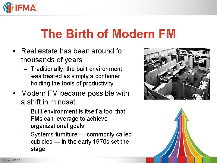 The Birth of Modern FM • Real estate has been around for thousands of The Birth of Modern FM • Real estate has been around for thousands of