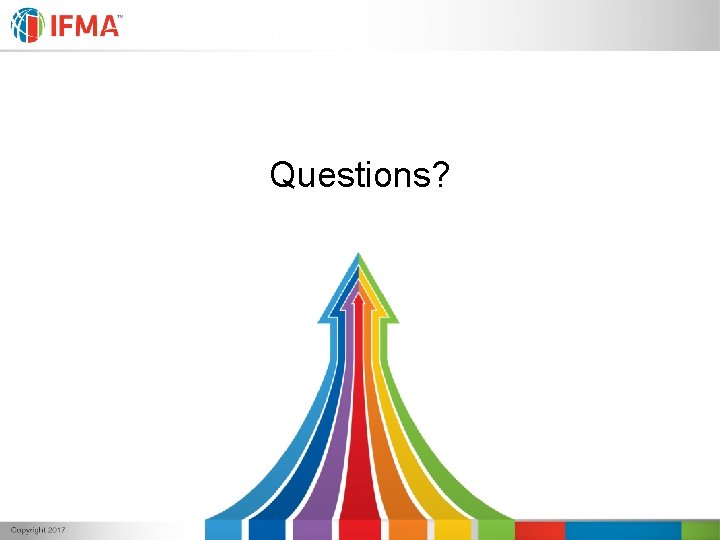 Questions? Questions?