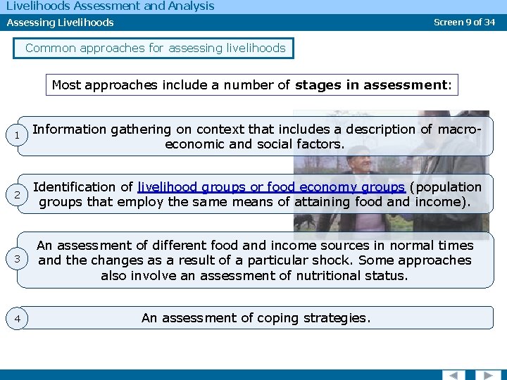Livelihoods Assessment and Analysis Assessing Livelihoods Screen 9 of 34 Common approaches for assessing
