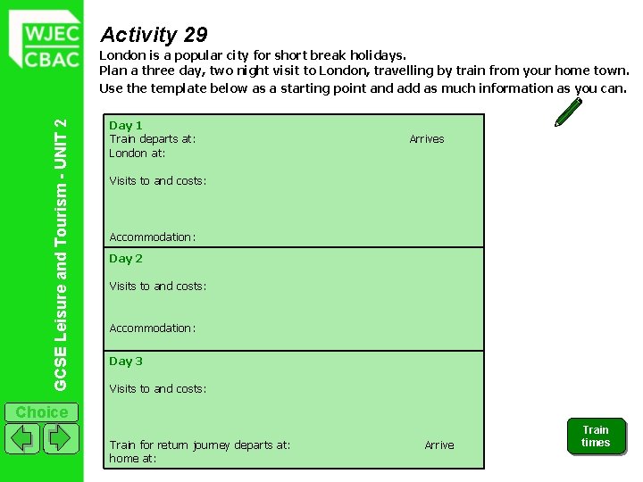 Activity 29 GCSE Leisure and Tourism - UNIT 2 London is a popular city