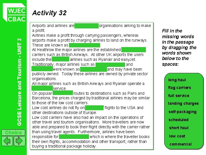 GCSE Leisure and Tourism - UNIT 2 Activity 32 Choice Airports and airlines are