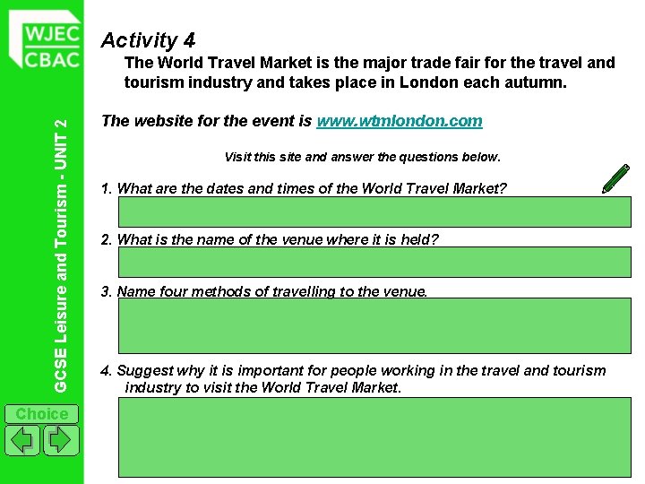 Activity 4 GCSE Leisure and Tourism - UNIT 2 The World Travel Market is