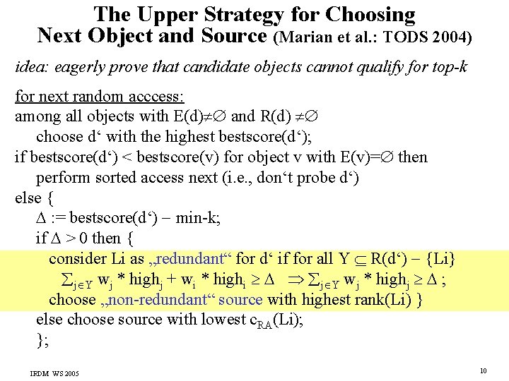 The Upper Strategy for Choosing Next Object and Source (Marian et al. : TODS