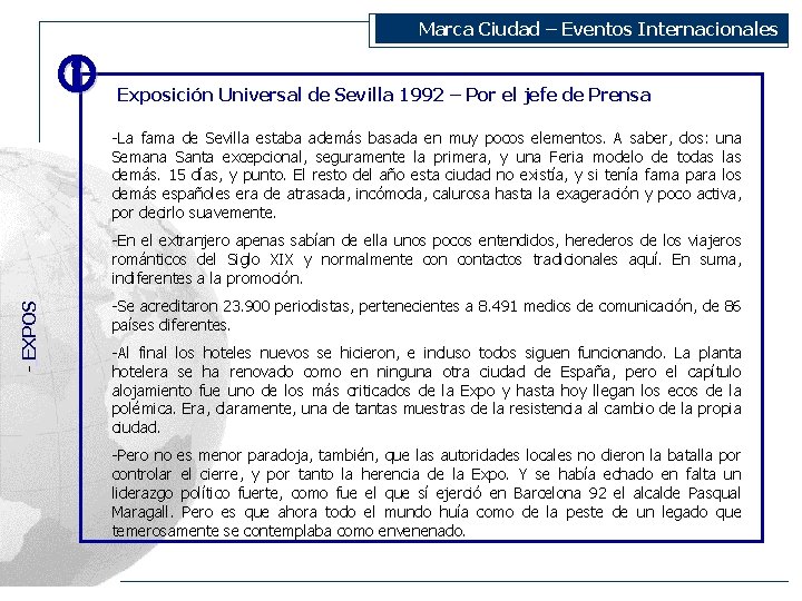 Marca Ciudad – Eventos Internacionales Exposición Universal de Sevilla 1992 – Por el jefe