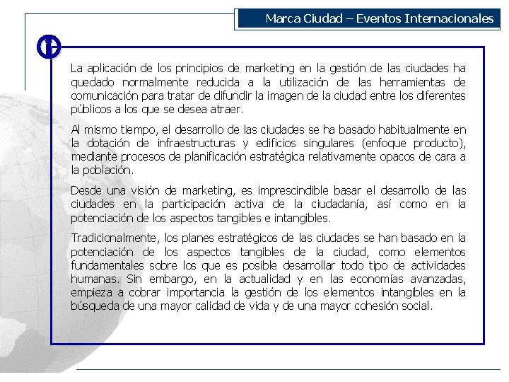 Marca Ciudad – Eventos Internacionales La aplicación de los principios de marketing en la