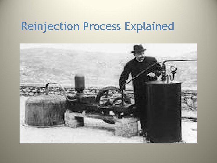 Reinjection Process Explained Reinjection Process Explained