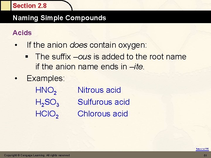 Section 2. 8 Naming Simple Compounds Acids • If the anion does contain oxygen: