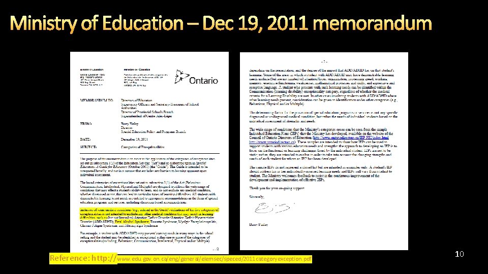 Ministry of Education – Dec 19, 2011 memorandum Reference: http: //www. edu. gov. on. Ministry of Education – Dec 19, 2011 memorandum Reference: http: //www. edu. gov. on.