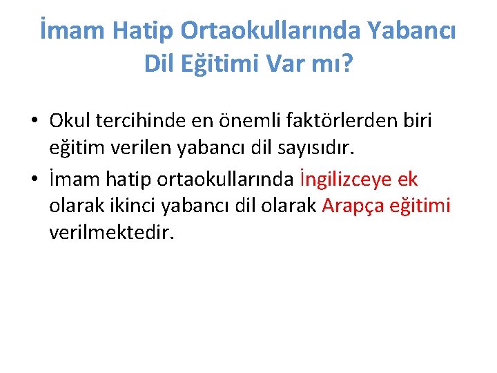 İmam Hatip Ortaokullarında Yabancı Dil Eğitimi Var mı? • Okul tercihinde en önemli faktörlerden