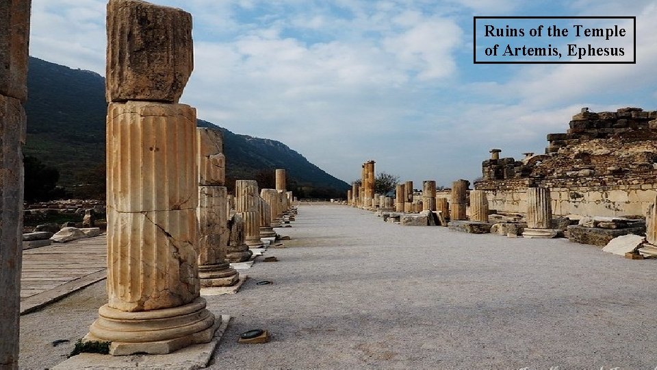Ruins of the Temple of Artemis, Ephesus Greek Exegesis of Acts – Notes 
